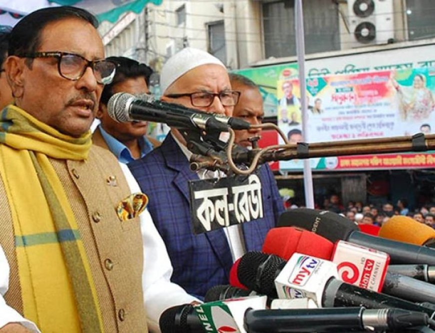 If BNP comes to power, the spirit of liberation war will be destroyed in the country: Obaidul Quader