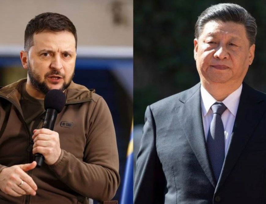 Plans to meet Chinese President Xi Jinping: Zelensky